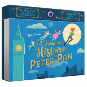 La fabuleuse histoire de Peter Pan – avec projecteur