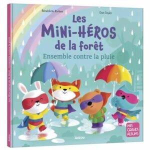 Les mini-héros de la forêt – Ensemble contre la pluie