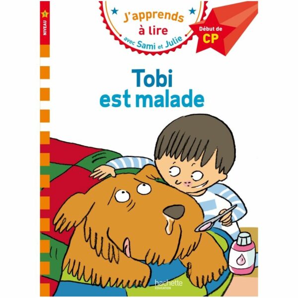 Sami et Julie Tobi est malade - Niveau 1