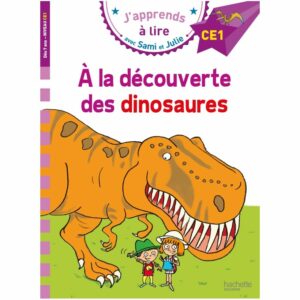 Sami et Julie A la découverte des dinosaures – Niveau 4 CE1
