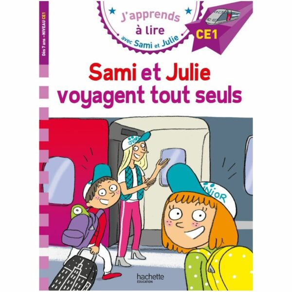 Sami et Julie voyagent tout seuls - Niveau 4 CE1