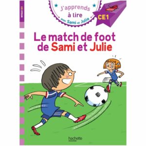 Le match de foot de Sami et Julie – Niveau 4 CE1