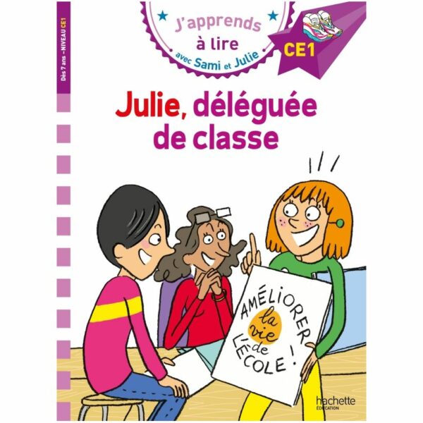 Sami et Julie Julie déléguée de classe - Niveau 4 CE1
