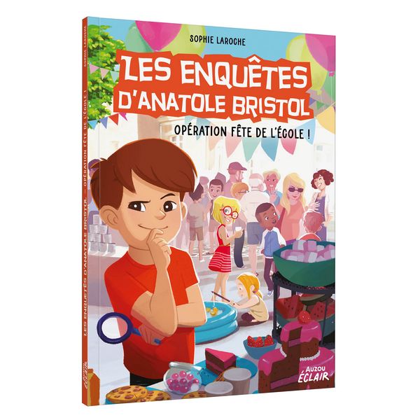 9791039543460-les-enquetes-danatole-brisol---operation-fete-de-lecole-