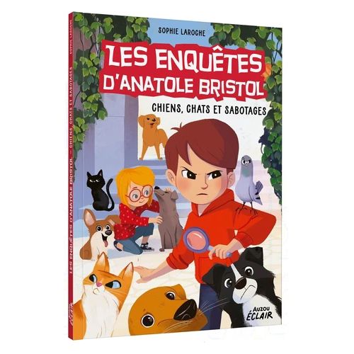 9791039528429-les-enquetes-danatole-bristol---chiens-chats-et-sabotages