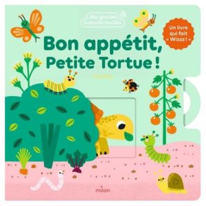 Bon appétit, Petite Tortue !