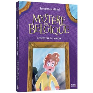 Mystère en Belgique – Le spectre du miroir