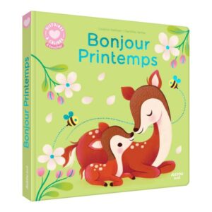 Histoire à câliner – Bonjour Printemps