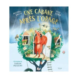 Una cabane après l’orage