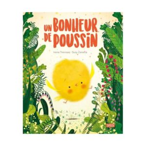 Un bonheur de poussin