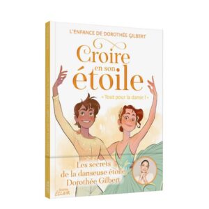Croire en son étoile – Tout pour la danse