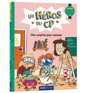Les héros de 1re primaire –  Niveau 3 – Une surprise pour maman