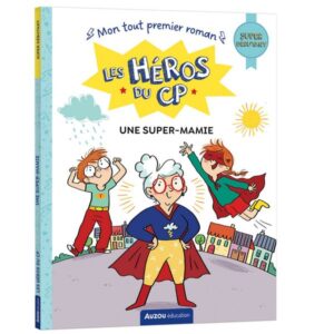 Les héros de 1re primaire – Super débutant – Une super-mamie