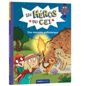 Les héros de 2e primaire – Niveau 2 – Une rencontre préhistorique