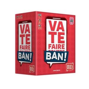 Va te faire Ban !