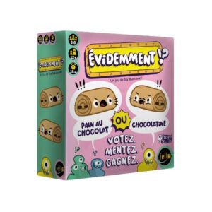 Evidemment !?